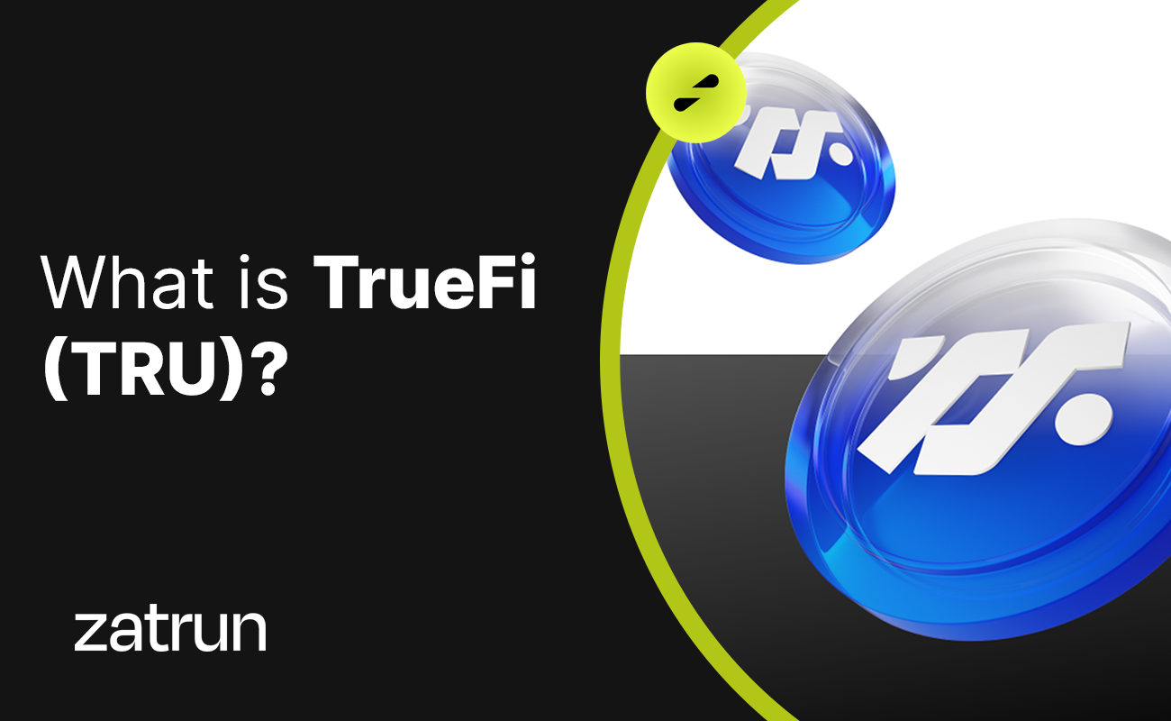 TrueFi (TRU) 101: Revolutionizing Real-World