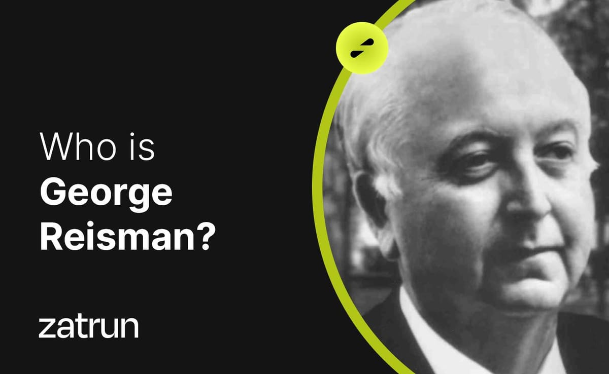 George Reisman 101: The Bold Thinker of Modern Economics