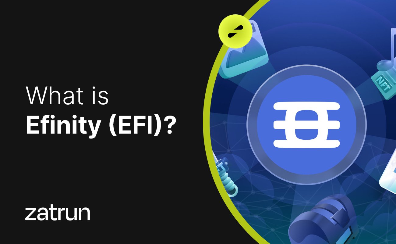 Efinity (EFI) 101: Building a Better Future for Metaverse