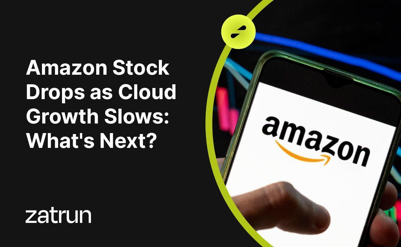 Amazon Stock Drops as Cloud Growth Slows: What's Next?