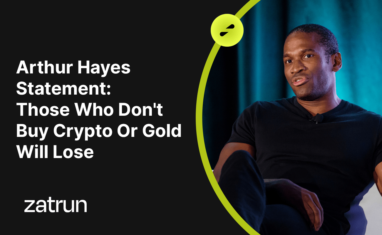 Arthur Hayes Statement: Those Who Don't Buy Crypto Or Gold Will Lose